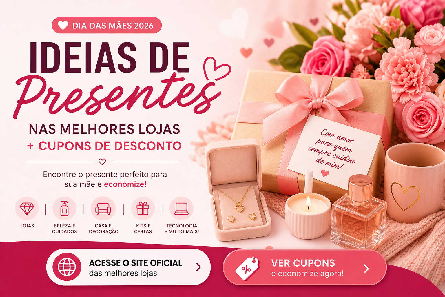 Dia das Mães 2026: Ideias de Presentes nas Melhores Lojas + Cupons de Desconto